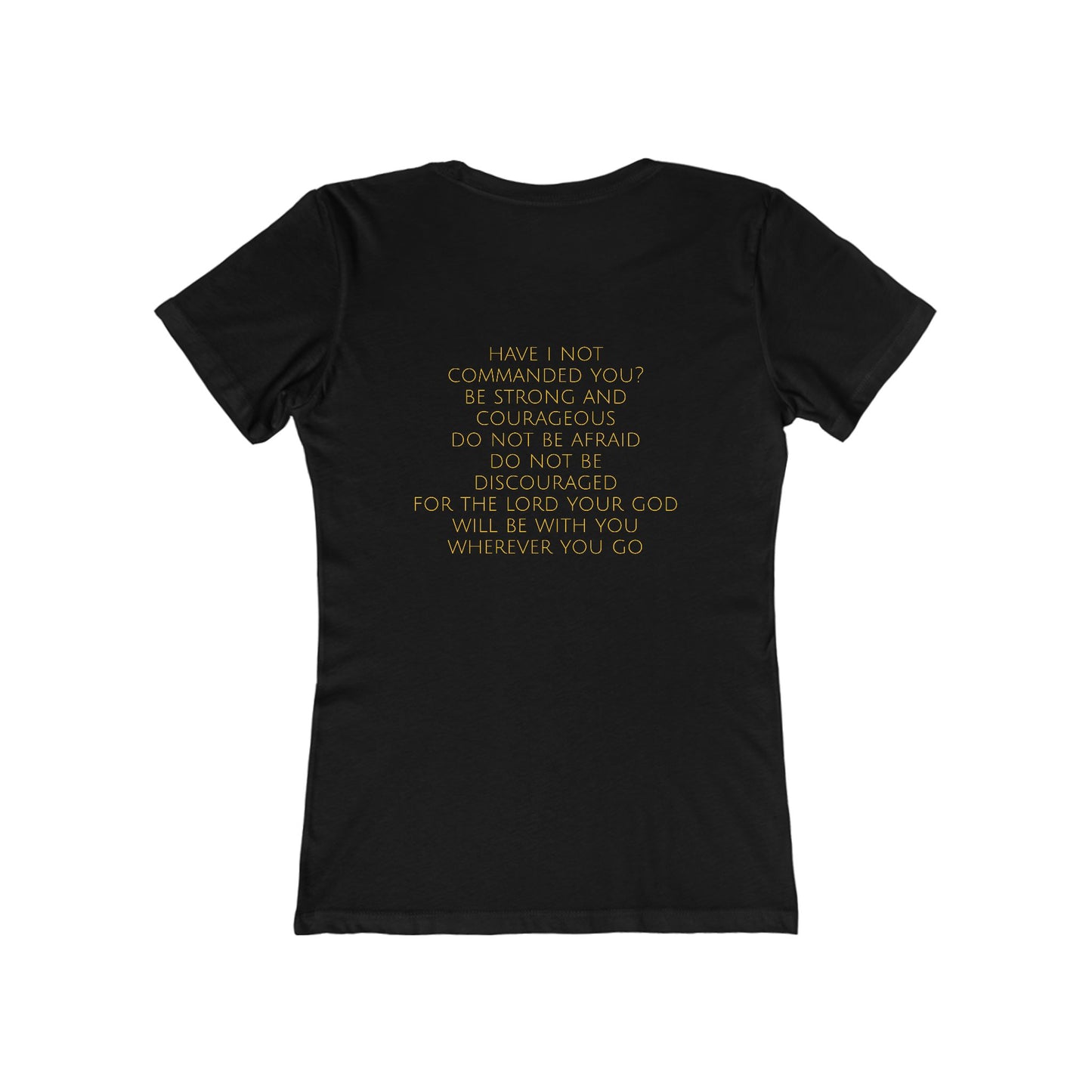 Joshua 1:9 Women's Comfort T