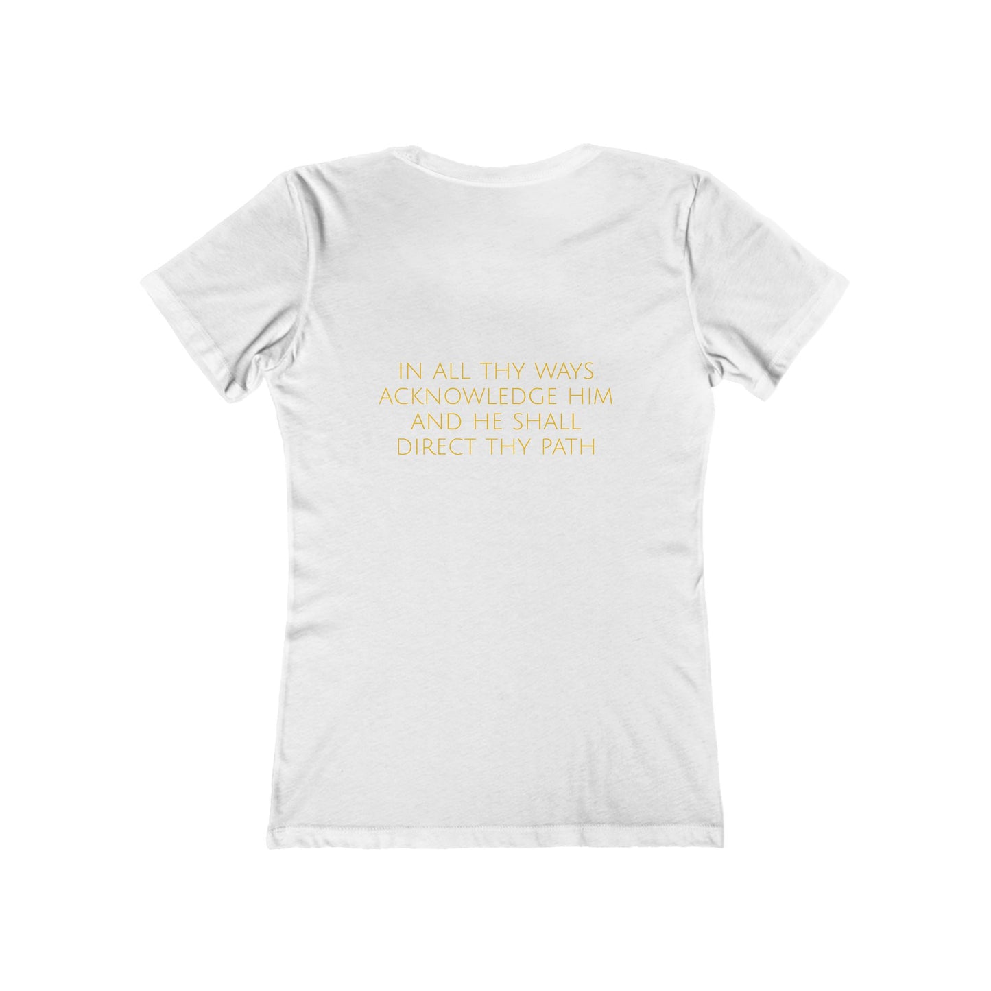 Proverbs 3:6 Women's Comfort T