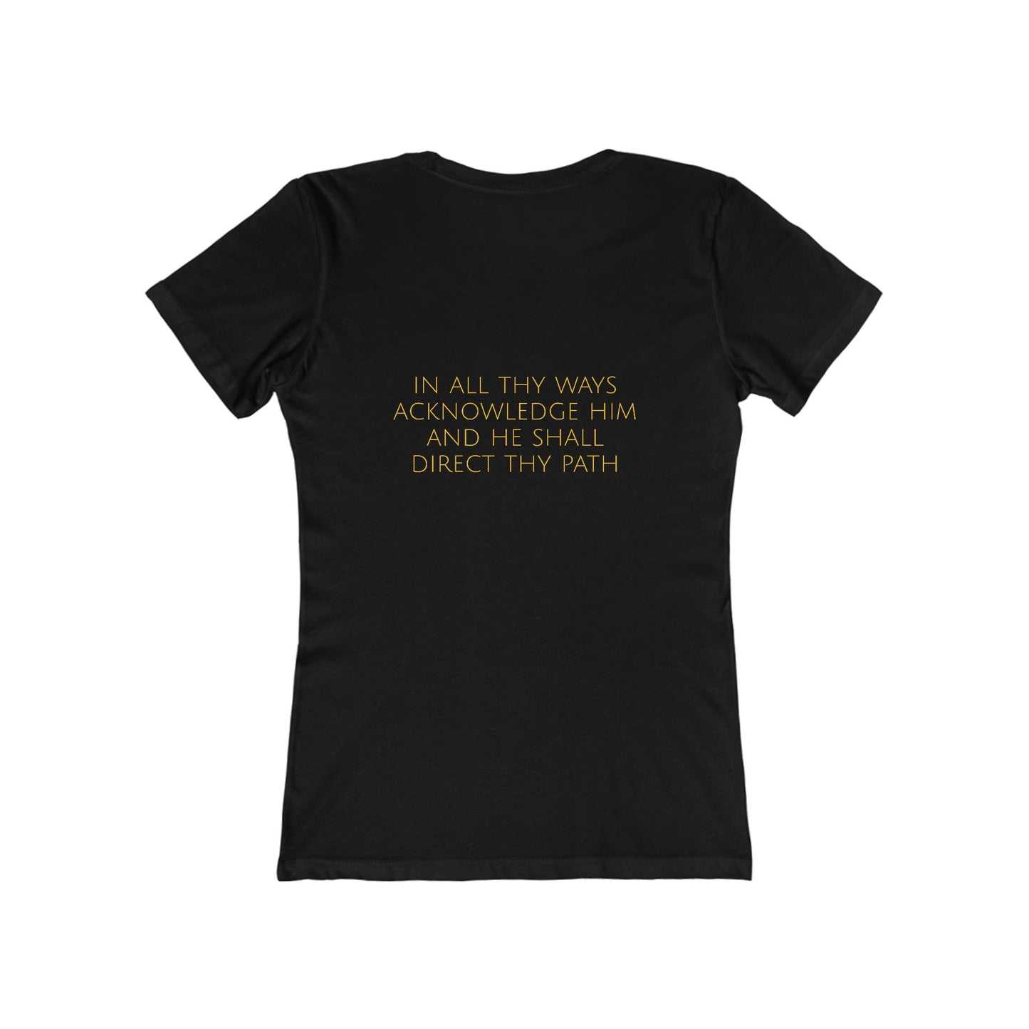 Proverbs 3:6 Women's Comfort T