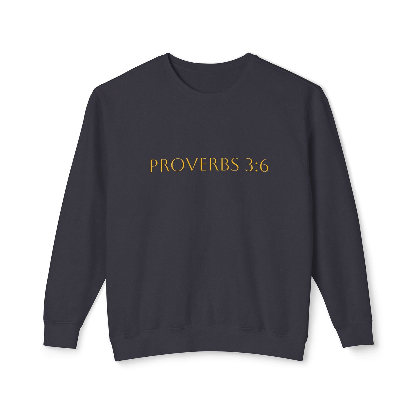 Proverbs 3:6 Comfort Crewneck
