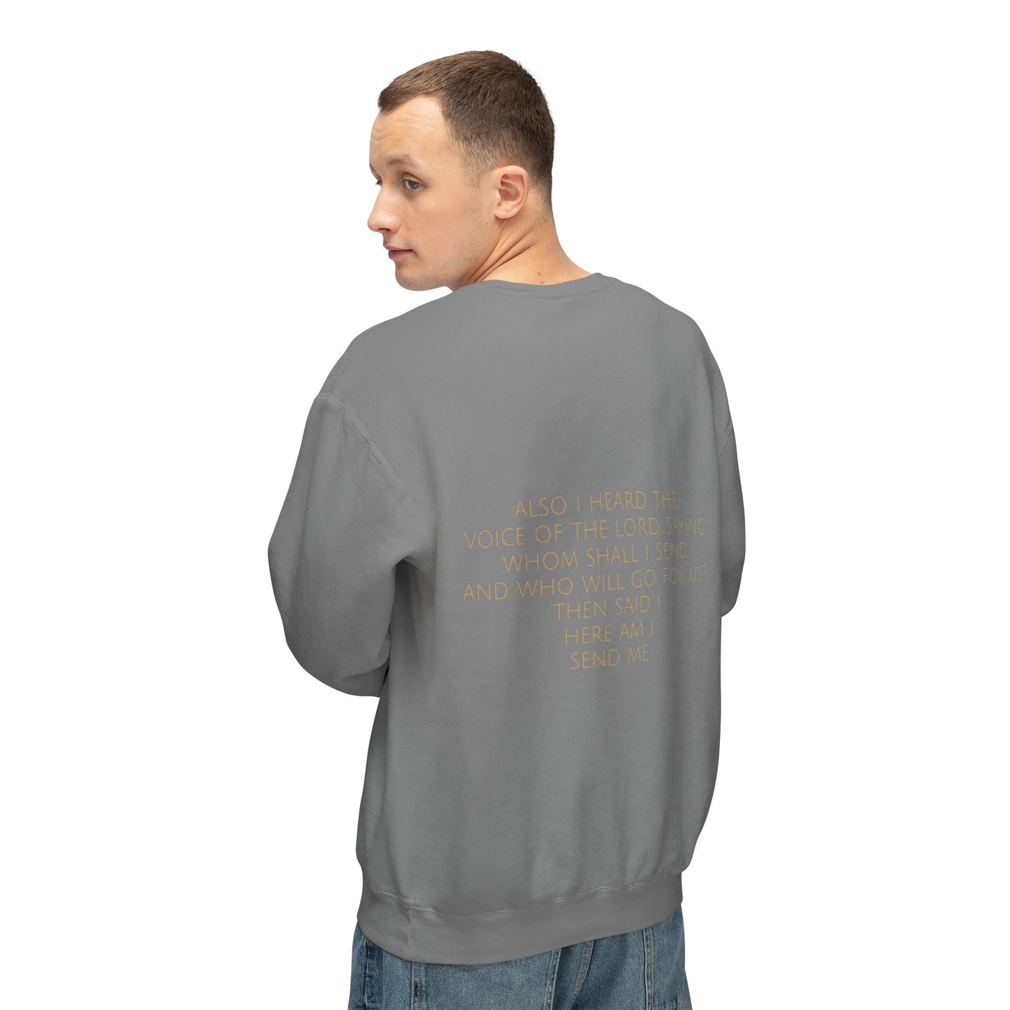 Isaiah 6:8 Comfort Crewneck