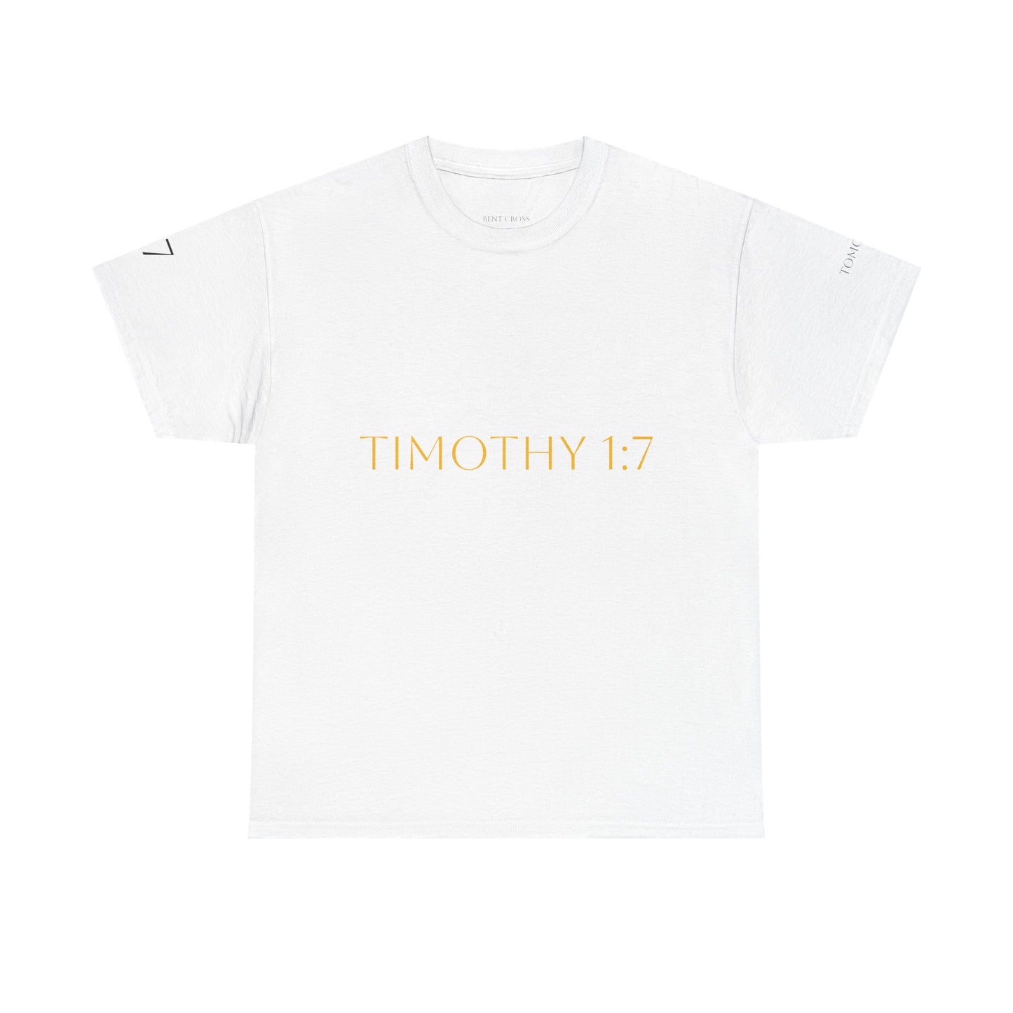 Timothy 1:7 Comfort Tee