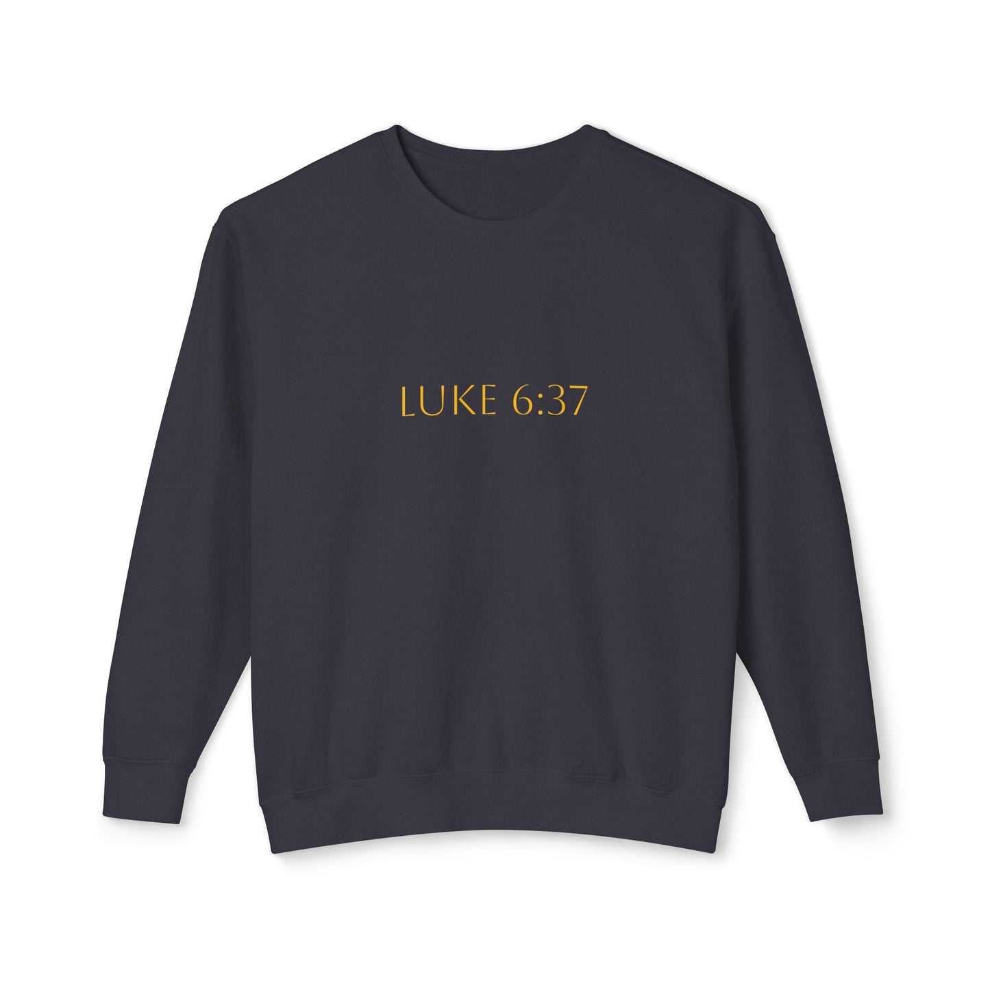 Luke 6:37 Women's Comfort Crewneck