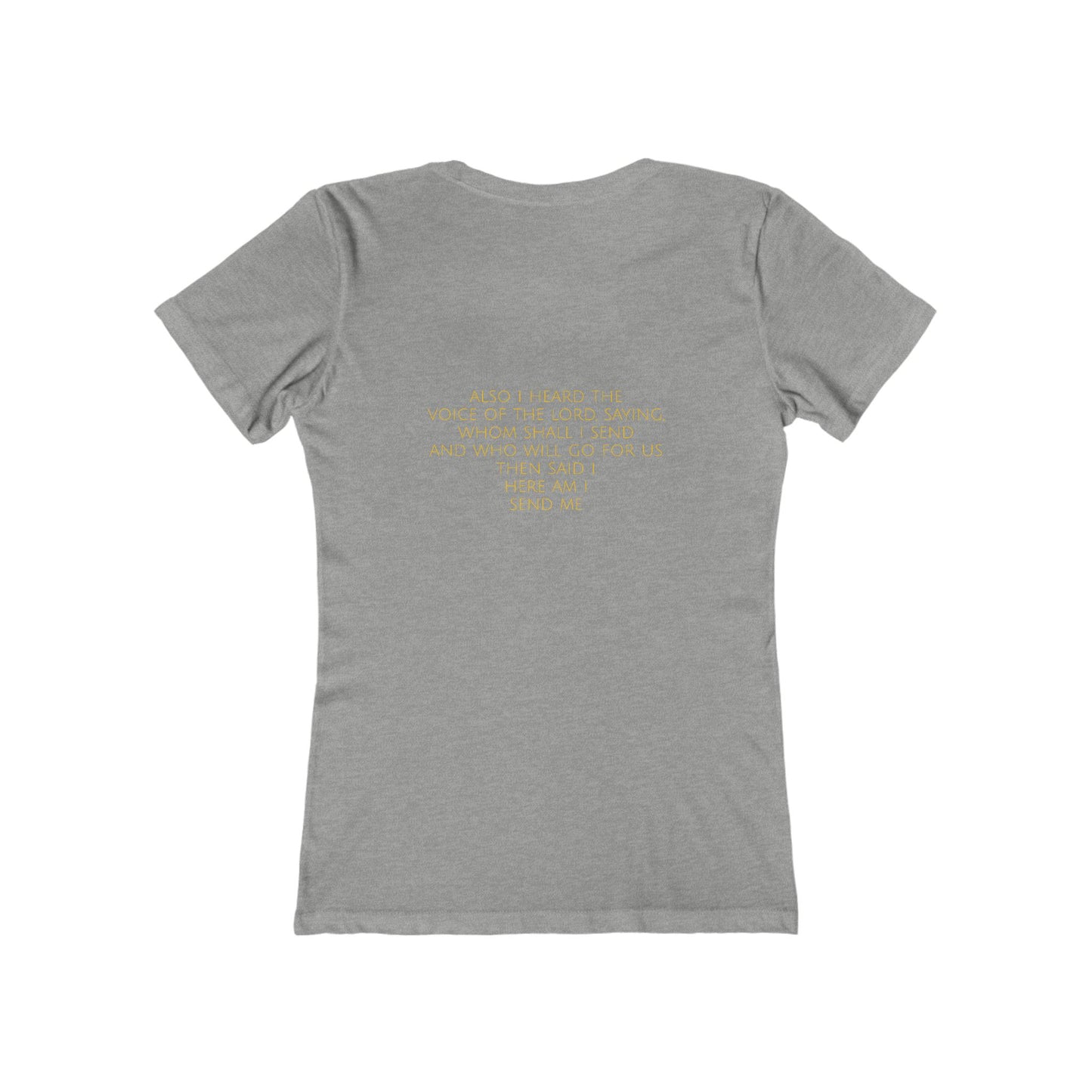 Isaiah 6:8 Women's Comfort T