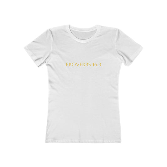 Proverbs 16:3 Women's Comfort T