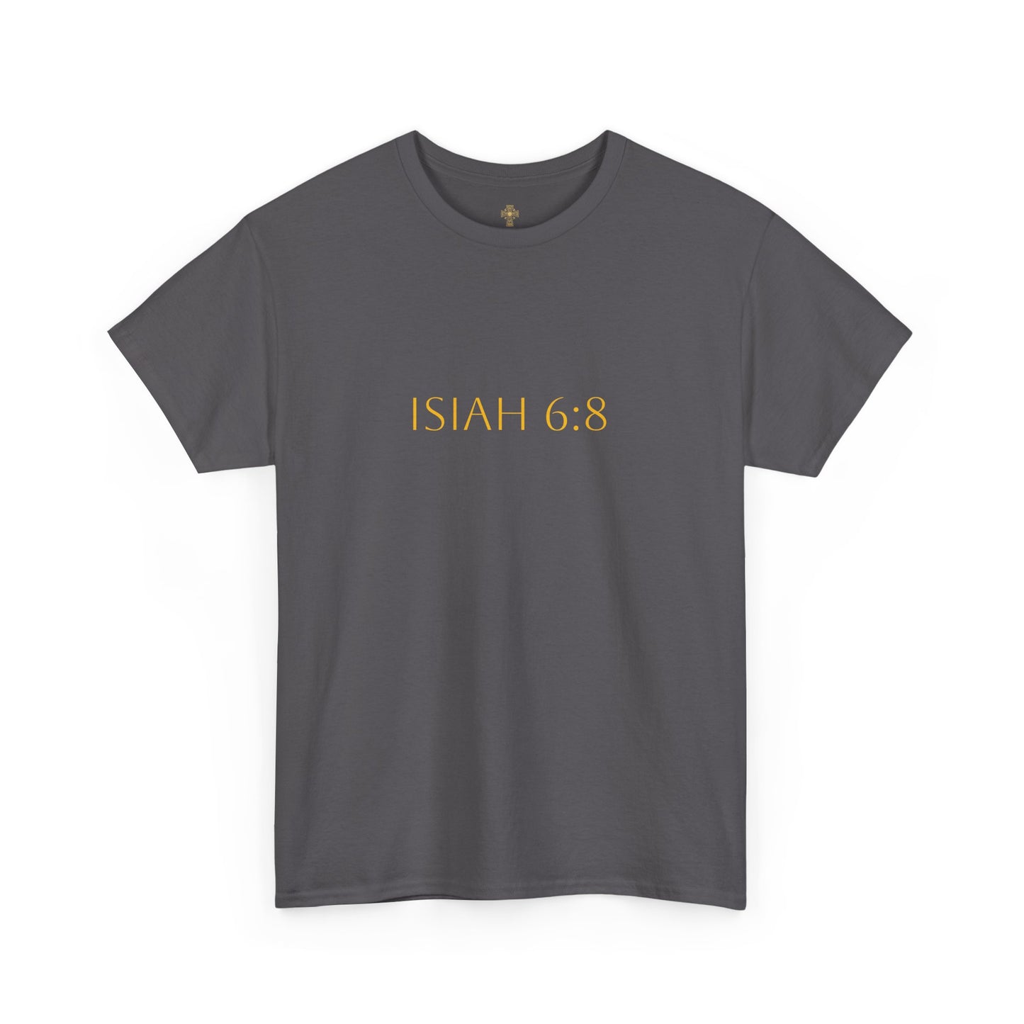 Isaiah 6:8 Comfort T