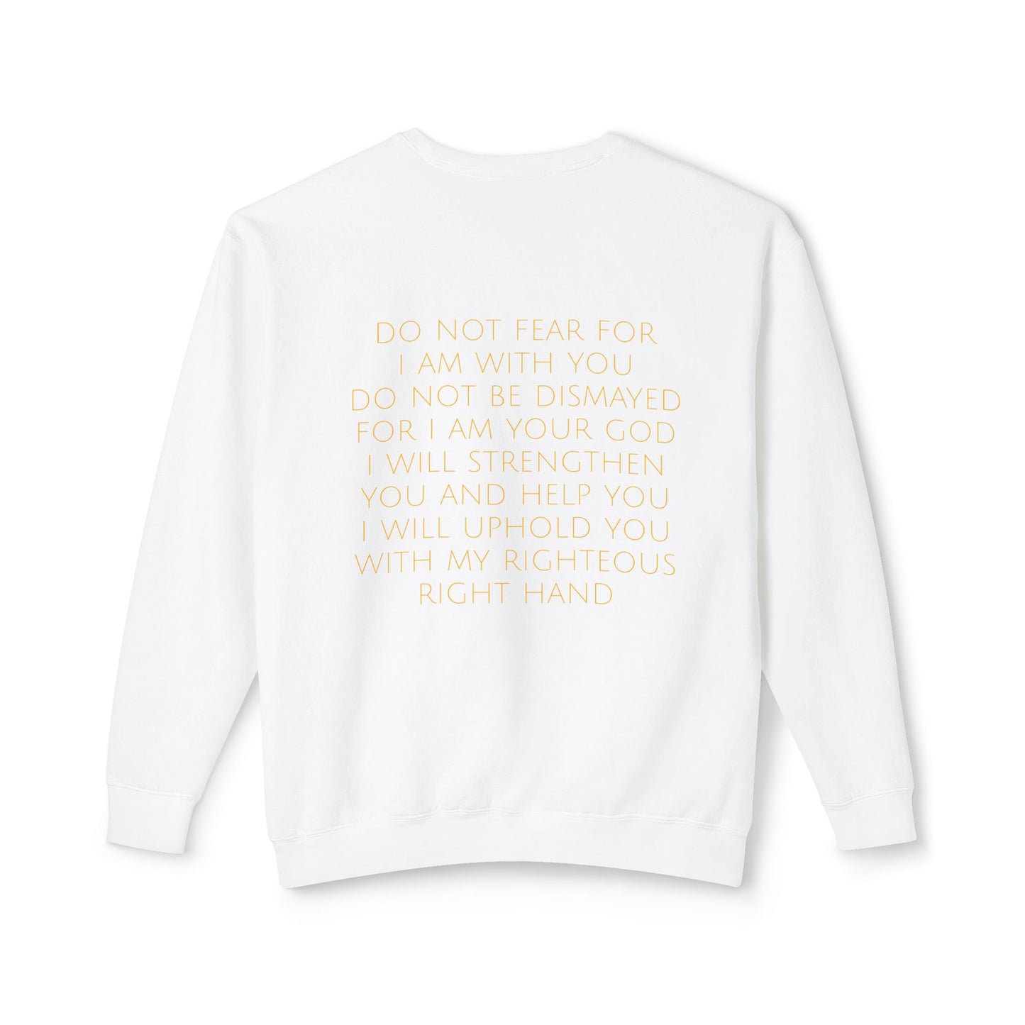 Isaiah 41:10 Comfort Crewneck