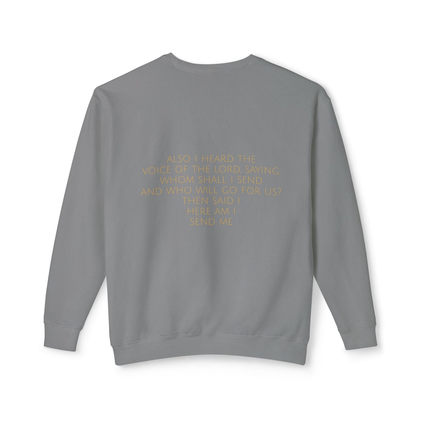 Isaiah 6:8 Comfort Crewneck
