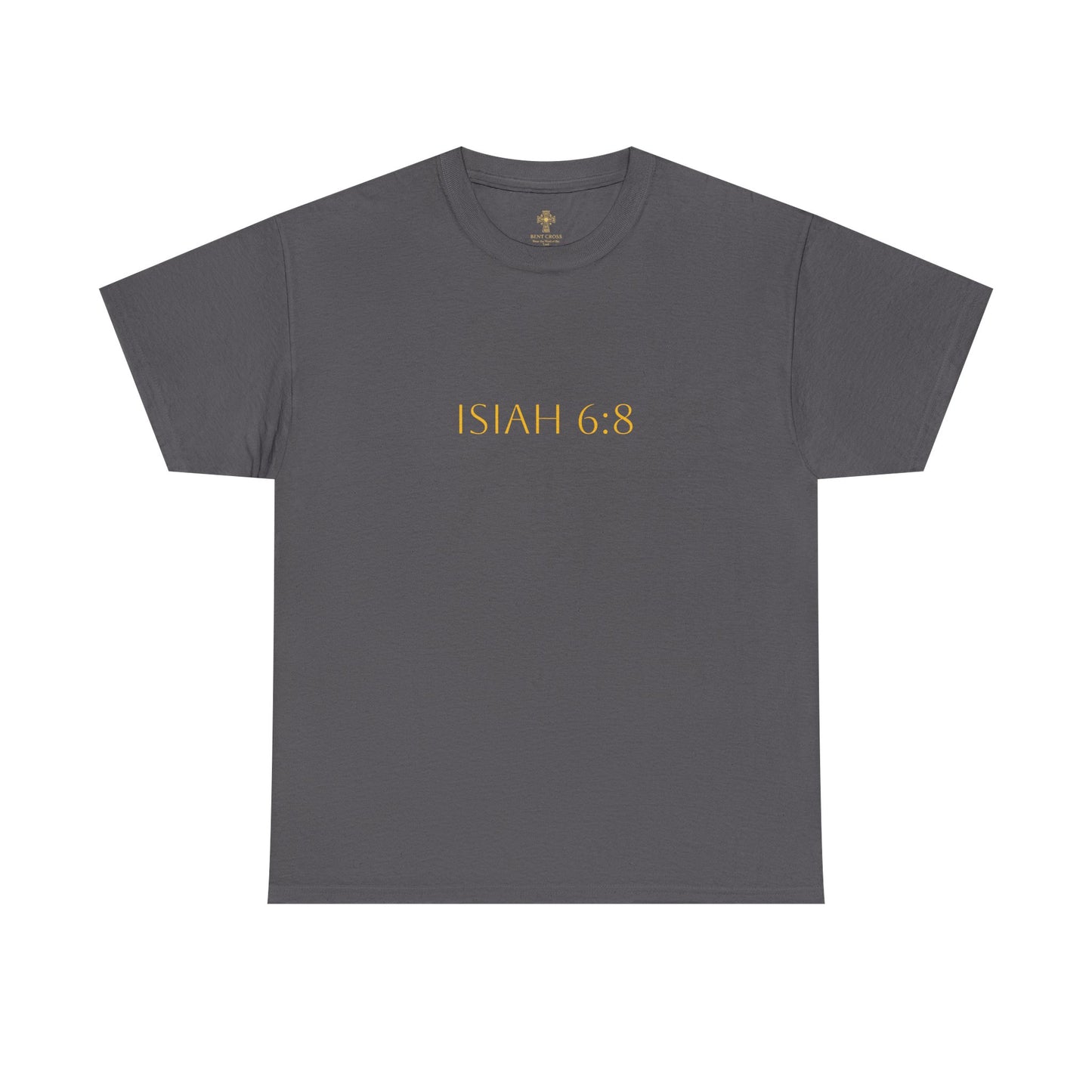 Isaiah 6:8 Comfort T