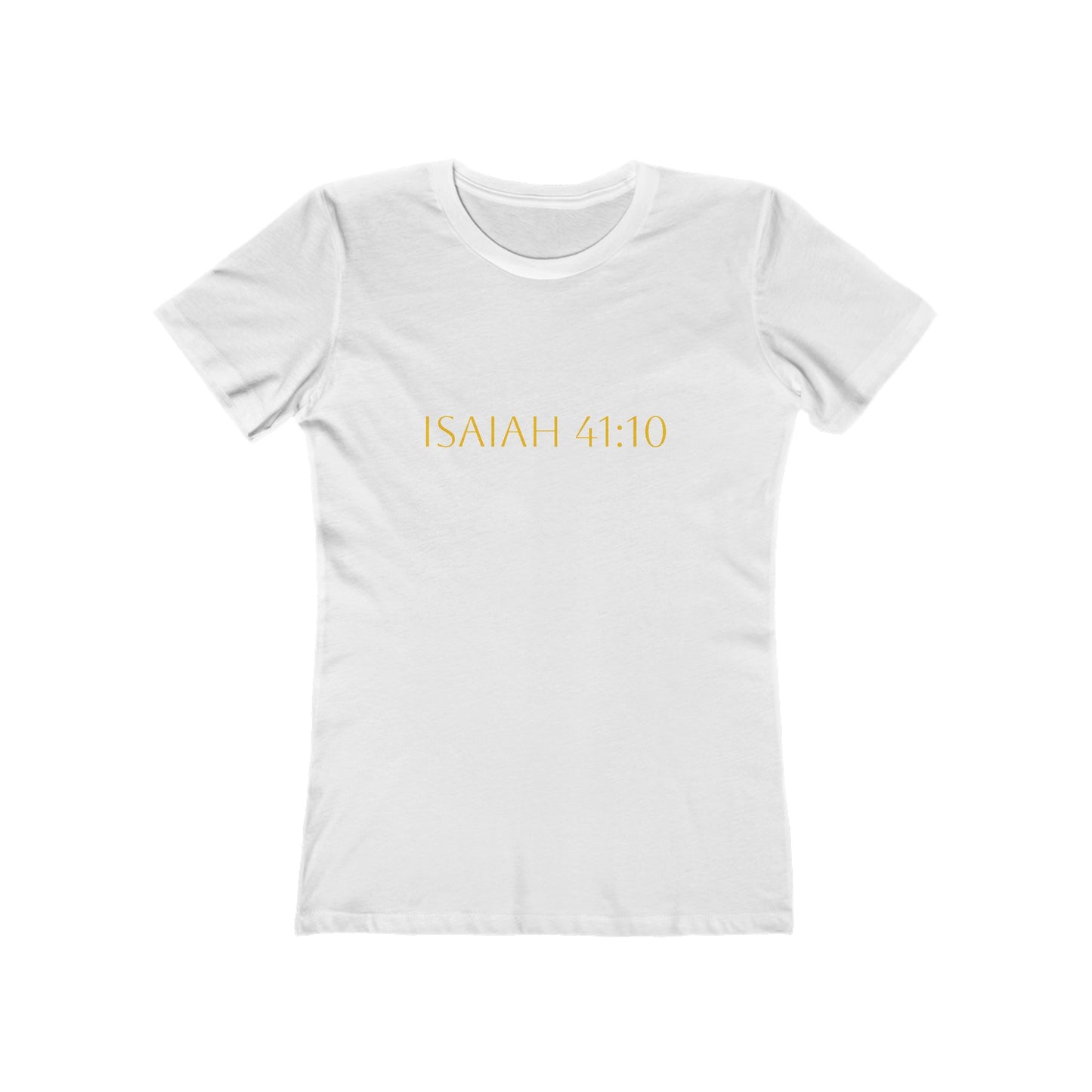 Isaiah 41:10 Women's Comfort T