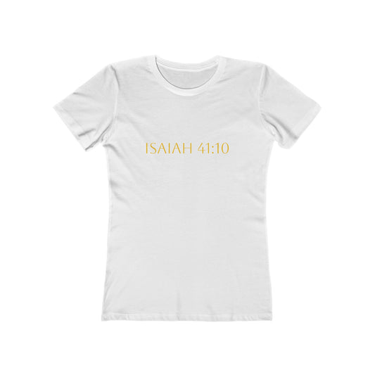 Isaiah 41:10 Women's Comfort T