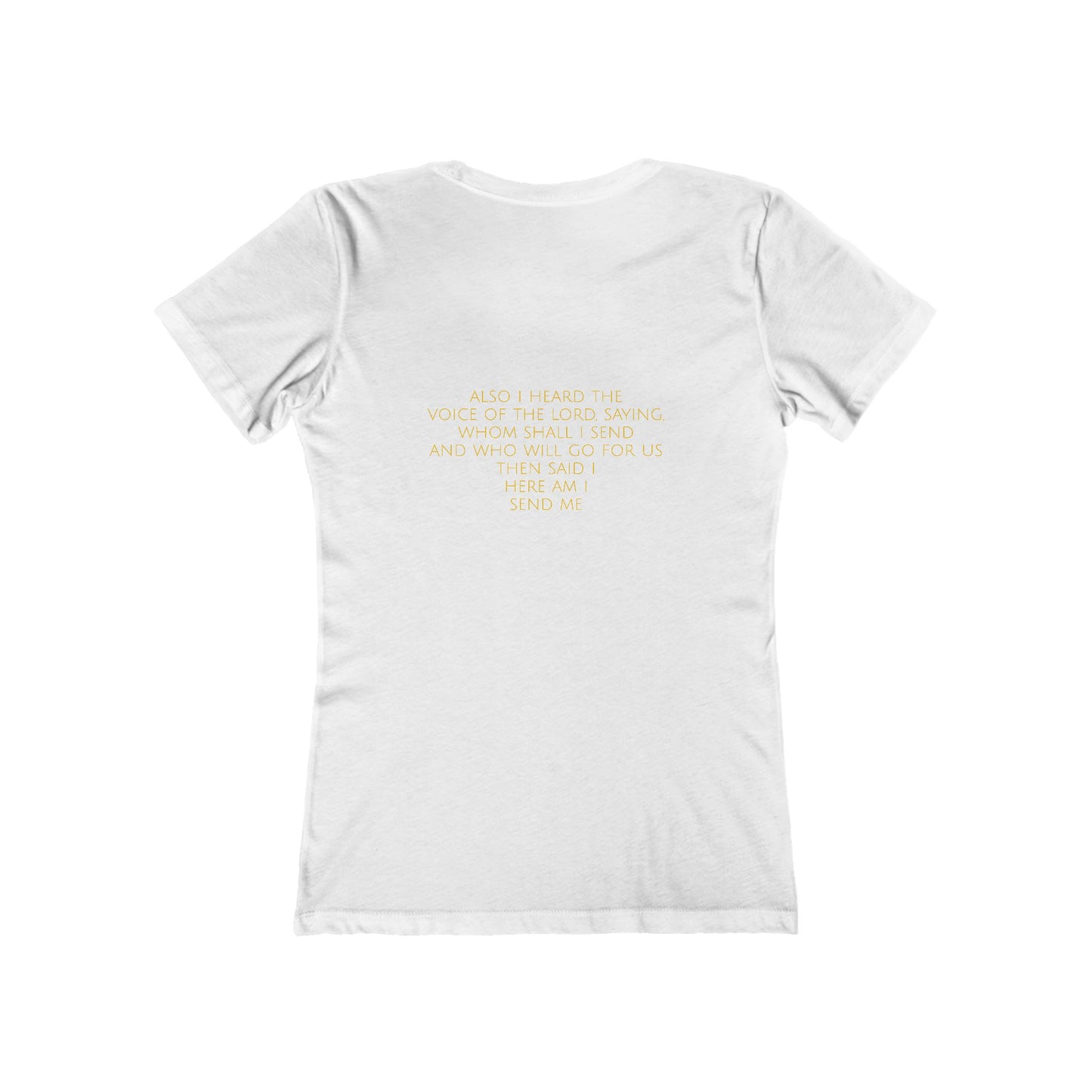 Isaiah 6:8 Women's Comfort T