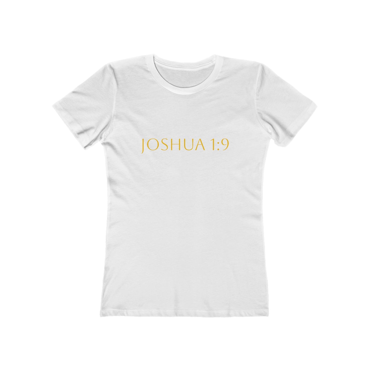 Joshua 1:9 Women's Comfort T